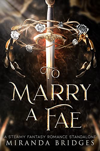 To Marry a Fae (Kindle Edition)