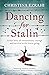 Dancing for Stalin