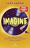 Imagine: Eine mag...