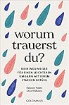 Worum trauerst du...