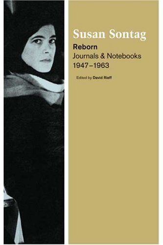 Reborn: Journals and Notebooks, 1947-1963