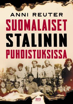 Suomalaiset Stalinin puhdistuksissa (Hardcover)