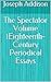 The Spectator Volume 1Eight...