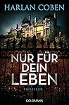 Nur für dein Leben by Harlan Coben
