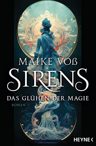 Das Glühen der Magie (Sirens, #1)
