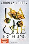 Rachefrühling by Andreas Gruber