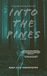 Into The Pines