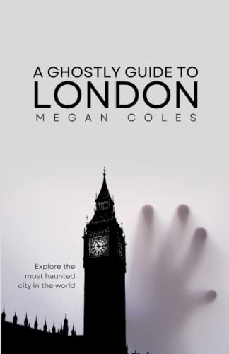 A Ghostly Guide To London (Paperback)