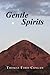Gentle Spirits