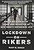 Lockdown on Rikers by Mary E. Buser