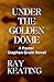 Under the Golden Dome: A Pa...