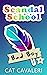 Bad Boy (Scandal School Book 4)