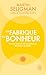 La fabrique du bonheur