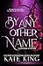 By Any Other Name (Shakespeare After Dark)