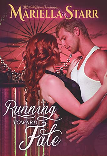 Running Toward Fate (Kindle Edition)