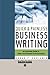 Quick & Painless Business Writing by Susan F. Benjamin