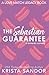 The Sebastian Guarantee (Love Match Legacy #1)