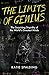 The Limits of Genius: The Surprising Stupidity of the World's Greatest Minds