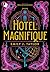 Hotel Magnifique