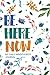 be. here. now.: My Daily Mi...