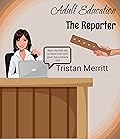 Adult Education: The Reporter