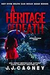 A Heritage of Death by J.J. Cagney