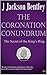 The Coronation Conundrum: T...