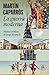 La guerra moderna (Spanish Edition)