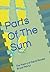 Parts Of The Sum: The Poetr...