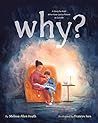 Why?: A Story for...
