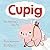 Cupig by Claire Tattersfield Cupig by Claire Tattersfield