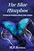 The Blue Morphos: Untold St...