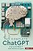 The Complete ChatGPT Journey from Novice to Expert by Jawhny Cooke The Complete ChatGPT Journey from Novice to Expert by Jawhny Cooke