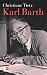 Karl Barth by Christiane Tietz