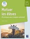 Motiver les élève...