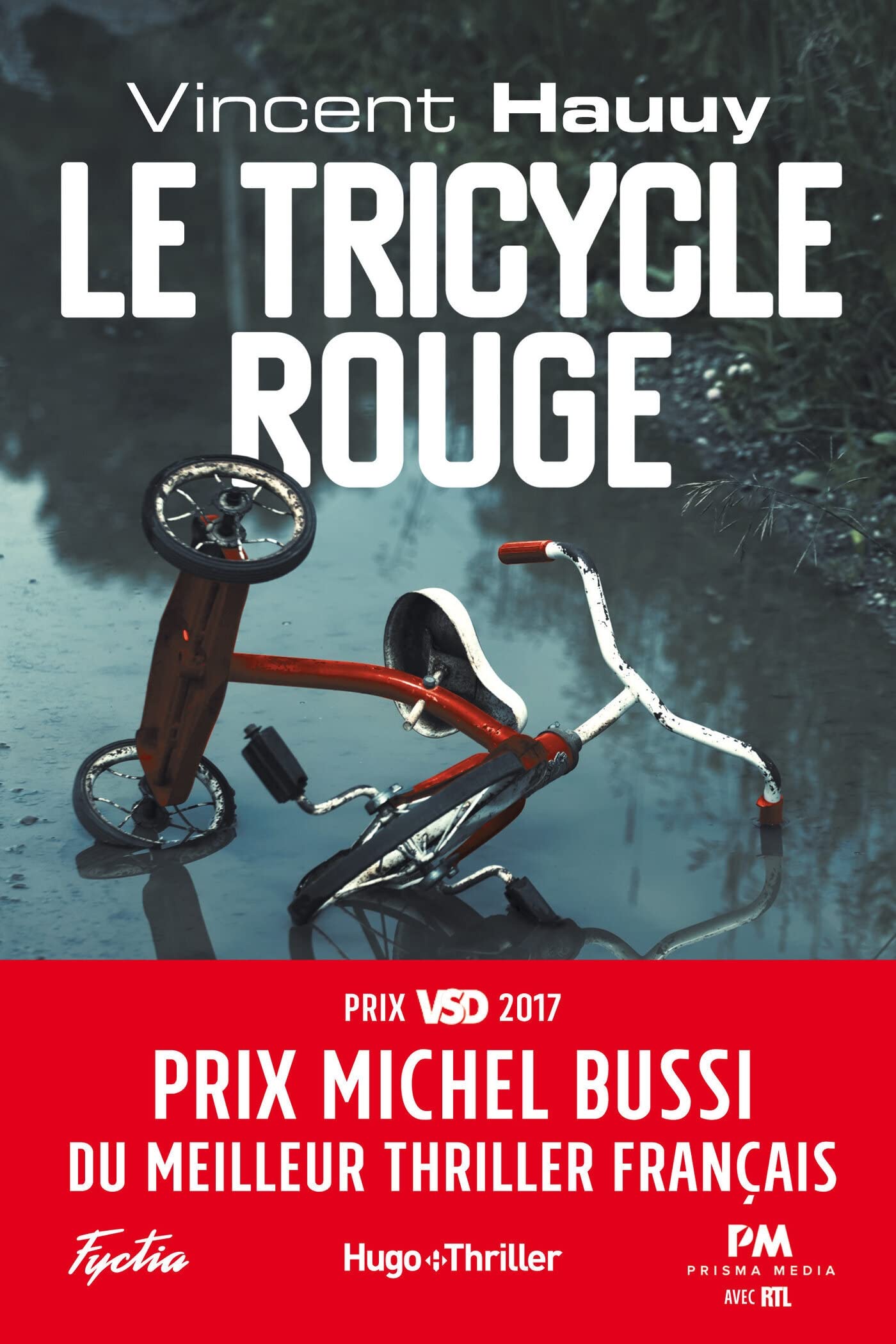 Le tricycle rouge - Prix Michel Bussi du meilleur thriller français (French Edition)