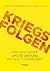 Kriegsfolgen: Wie der Kampf...