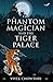 The Phantom Magician And Th...