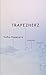Trapezherz: Gedichte