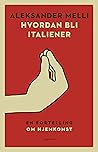 Hvordan bli itali...