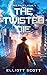 The Twisted Die: A Sci-Fi Noir Mystery Adventure (Spectrum Lathe Book 4)