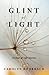 Glint of Light: 23 End-Of-Life Stories