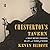 Chesterton's Tavern: A Great Writer's Thoughts on Life and Things of Wisdom