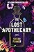 The Lost Apothecary by Sarah Penner