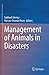 Management of Animals in Disasters