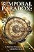 Temporal Paradox: The Moorton Minors Story: An urban time travel mystery thriller (A Moorton Community Novel)