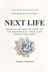 Next Life: A steamy historical romance, set across Asia.