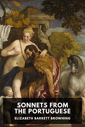 Sonnets from the Portuguese [Annotated]