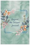 Beyond the Session Journal