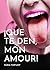 ¡Que te den, mon amour!